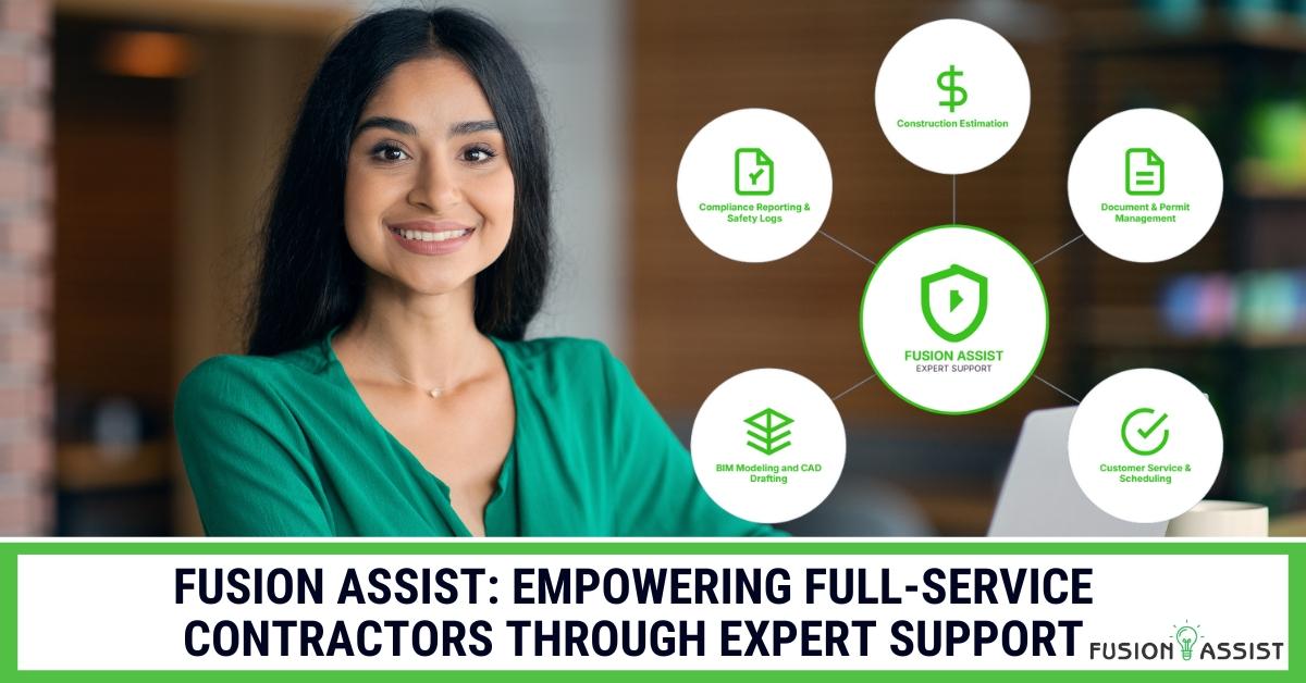 Fusion Assist expert support services for contractors.