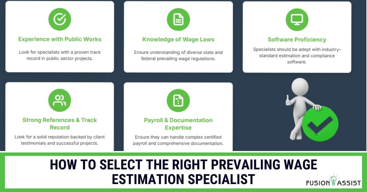 Infographic outlining key criteria for selecting a prevailing wage estimation specialist, including experience, legal knowledge, software proficiency, and track record.