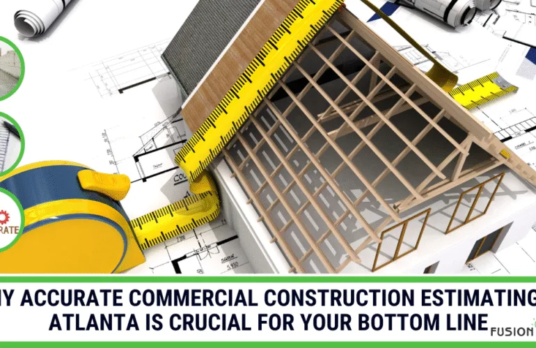 An image of architectural blueprints and a tape measure, serving as the title for a guide on why accurate commercial construction estimating in Atlanta is crucial for profitability.